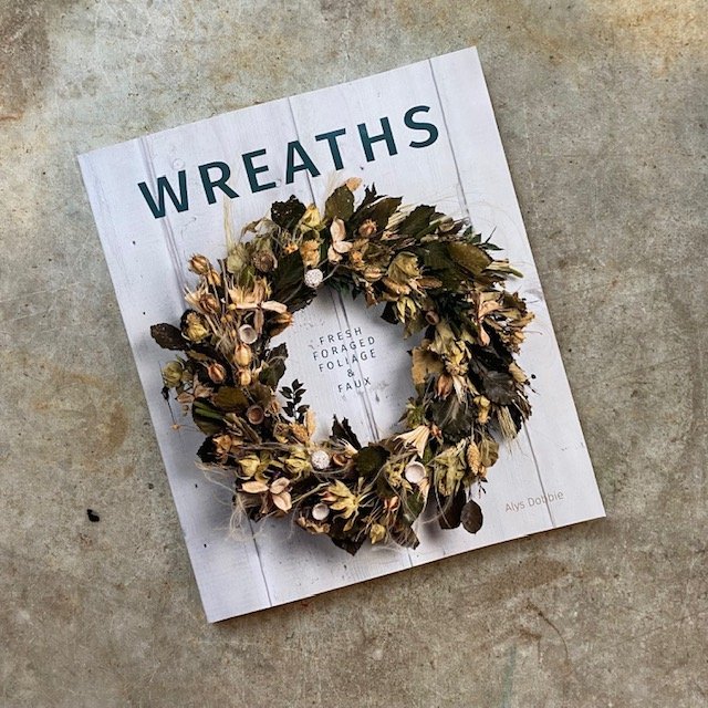 Wreaths book written by Alys Dobbie the owner of Between Two Thorns