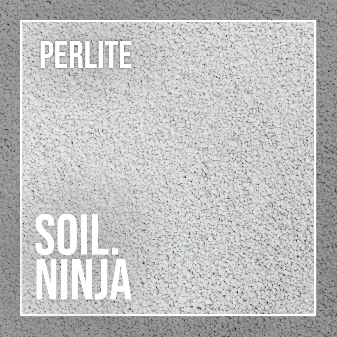 Perlite -Soil Ninja (2.5l, 5l 2 options available)