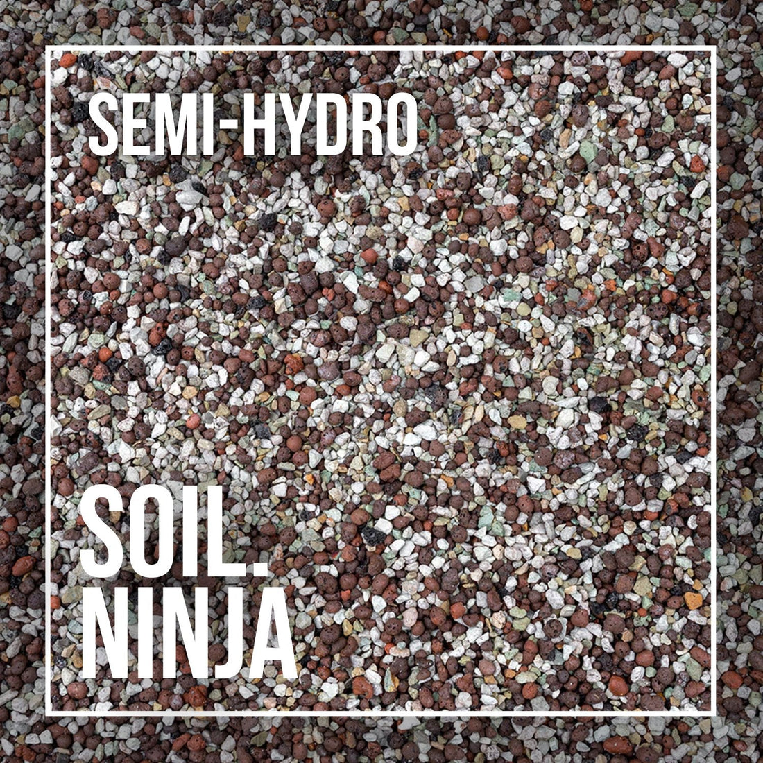 Semi-Hydro -Soil Ninja (2.5l, 5l 2 options available)